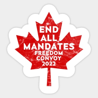 End All Mandates Freedom Convoy 2022 Sticker